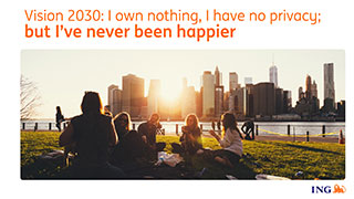 I own nothing, I have no privacy; but I've never been hapier