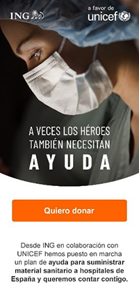 ING in Spain joined with UNICEF to launch a fundraising campaign that will purchase medical equipment for the country.